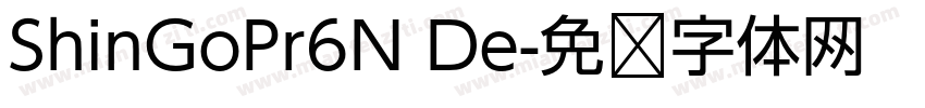 ShinGoPr6N De字体转换
